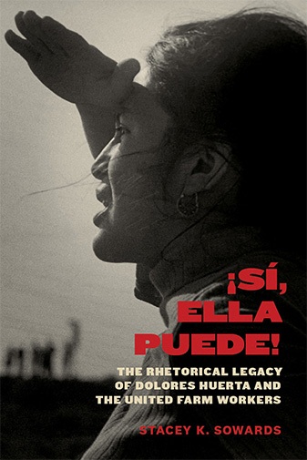 Her book, titled ¡Sí, Ella Puede!, dives into the rhetorical legacy of the United Farm Workers and Dolores Huerta, the fervent leader and organizer in the struggle for farmworkers’ rights and champion of the Latinx community. 