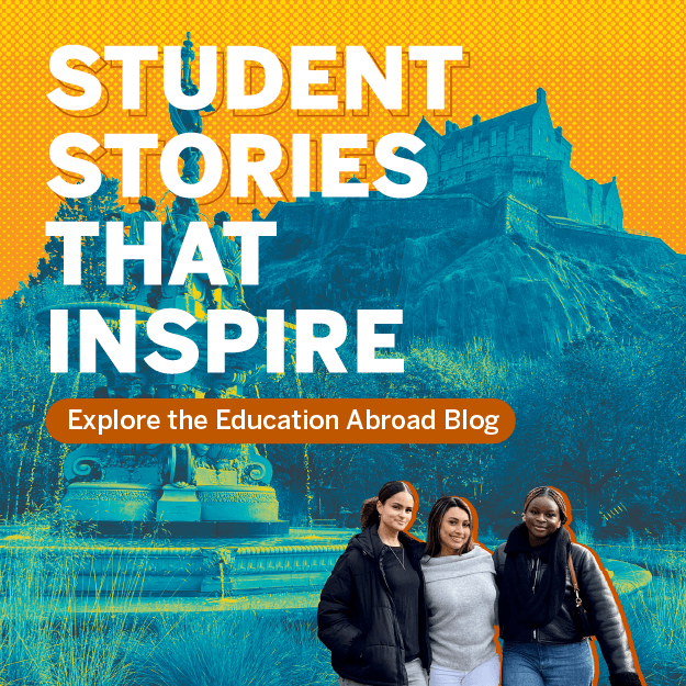 Student stories that inspire, explore the education abroad blog
