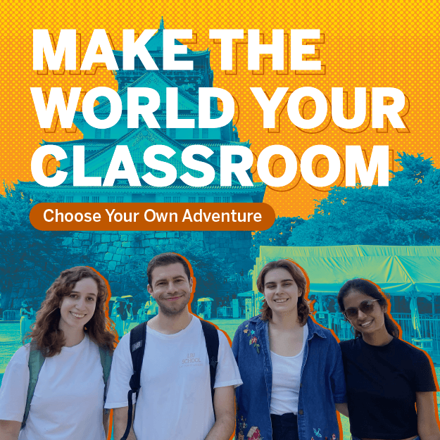 make the world your classroom, choose your own adventure with education abroad programs
